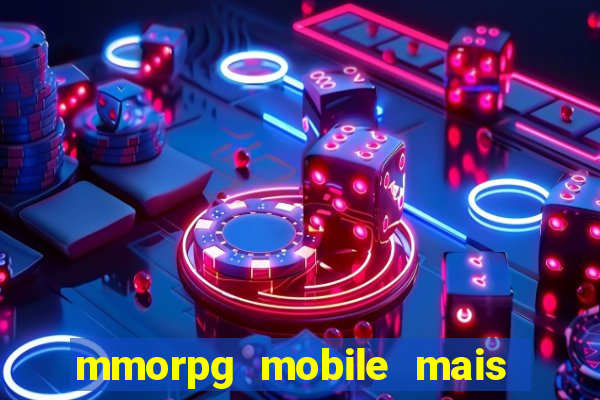 mmorpg mobile mais jogado 2024